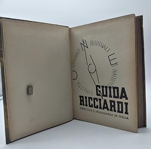 Seller image for Guida Ricciardi. Pubblicita' e propaganda in Italia. (1936) for sale by Coenobium Libreria antiquaria