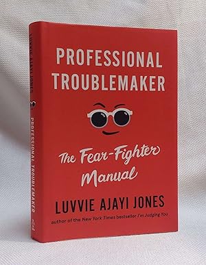 Bild des Verkufers fr Professional Troublemaker: The Fear-Fighter Manual zum Verkauf von Book House in Dinkytown, IOBA