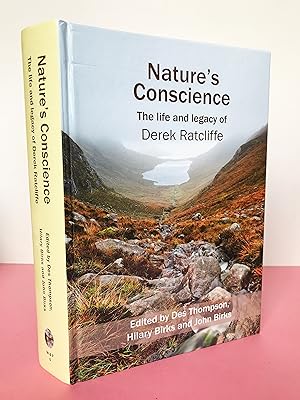 Seller image for NATURE'S CONSCIENCE The Life and Legacy of Derek Ratcliffe for sale by LOE BOOKS