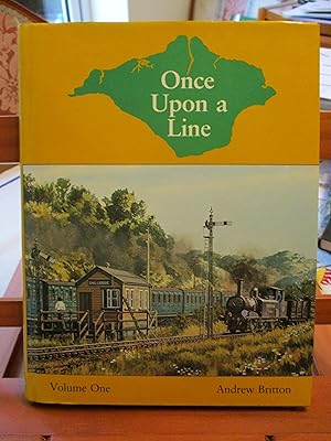 Once upon a Line : Reminiscences of the Isle of Wight Railways, Volume 1