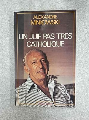 Seller image for Un juif pas tres catholique for sale by Dmons et Merveilles