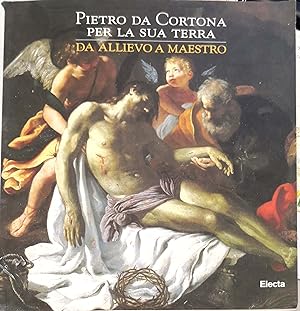 Image du vendeur pour Pietro da Cortona. Per la sua terra. Da allievo a maestro. Ediz. illustrata mis en vente par Messinissa libri