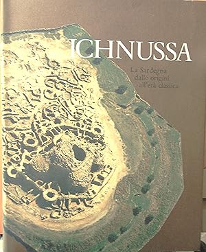 Immagine del venditore per Ichnussa: la Sardegna dalle origini all et classica. venduto da L'angolo del vecchietto