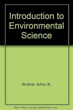 Image du vendeur pour Introduction to Environmental Science mis en vente par WeBuyBooks