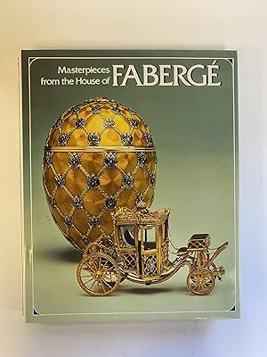 Seller image for MASTERPIECES FROM THE HOUSE OF FABERG [Inscribed] for sale by Second Story Books, ABAA