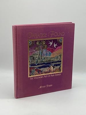 Immagine del venditore per Paradise Found (Signed) The Visionary Art of Amy Zerner venduto da True Oak Books