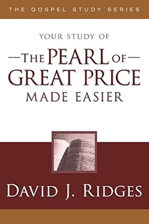 Seller image for The Pearl of Great Price Made Easier (Gospel Study) for sale by -OnTimeBooks-