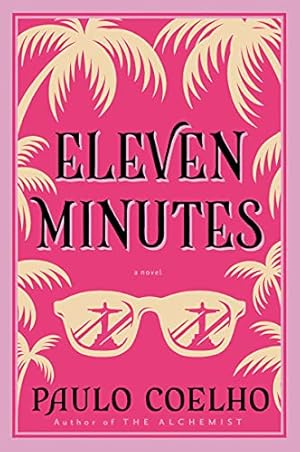 Imagen del vendedor de Eleven Minutes: A Novel (P.S.) a la venta por ZBK Books