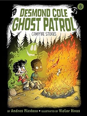 Seller image for Campfire Stories (8) (Desmond Cole Ghost Patrol) for sale by ZBK Books