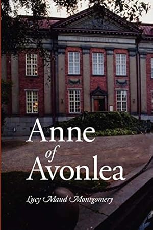 Seller image for Anne of Avonlea, Large-Print Edition for sale by -OnTimeBooks-