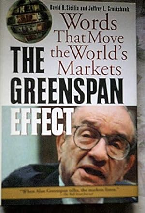 Bild des Verkufers fr The Greenspan Effect: Words That Move the World's Markets zum Verkauf von 2nd Life Books