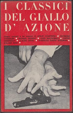 Seller image for I CLASSICI DEL GIALLO D'AZIONE. CINQUE RACCONTI E TRE ROMANZI for sale by Laboratorio del libro