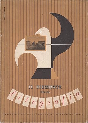 Image du vendeur pour Il Piemonte per la litografia - Numero unico - Giugno 1947 mis en vente par Laboratorio del libro