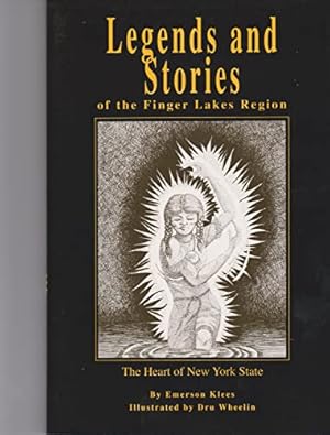 Seller image for Legends and Stories of the Finger Lakes Region: The Heart of New York State for sale by ZBK Books