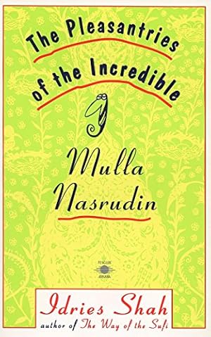 Imagen del vendedor de The Pleasantries of the Incredible Mulla Nasrudin (Compass) a la venta por ZBK Books