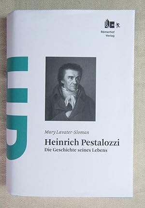 Immagine del venditore per Heinrich Pestalozzi. Die Geschichte seines Lebens. venduto da Antiquariat Hanfgarten