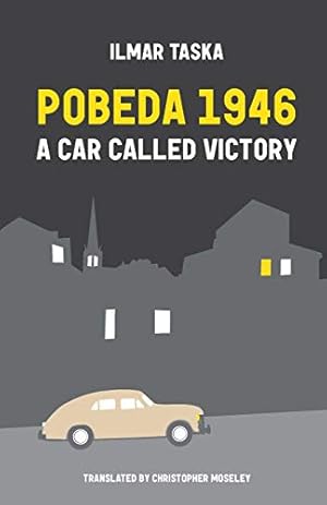 Seller image for Pobeda 1946: A Car Called Victory for sale by ZBK Books