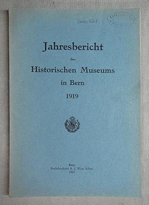 Immagine del venditore per Jahresbericht des Historischen Museums in Bern, 1919. venduto da Antiquariat Hanfgarten