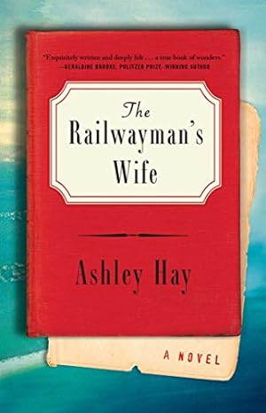 Seller image for The Railwayman's Wife: A Novel for sale by ICTBooks