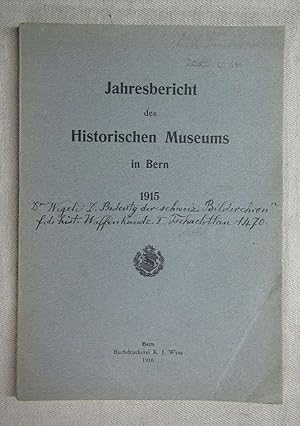 Immagine del venditore per Jahresbericht des Historischen Museums in Bern, 1915. venduto da Antiquariat Hanfgarten