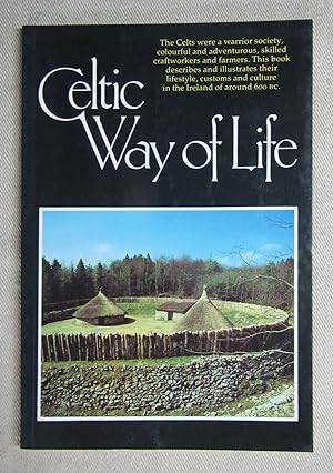 Seller image for The Celtic Way of Life. for sale by Antiquariat Hanfgarten