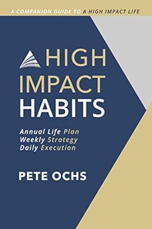 Seller image for High Impact Habits: The Companion Guide to A High Impact LIFE for sale by Reliant Bookstore