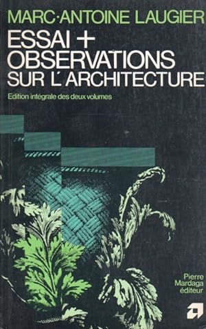 Bild des Verkufers fr Essai sur L'Architecture_ Observations sur L'Architecture zum Verkauf von San Francisco Book Company