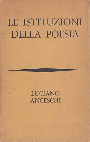 Seller image for Le istituzioni della poesia for sale by Laboratorio del libro