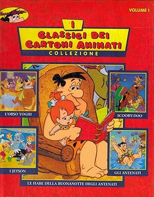 Immagine del venditore per I Classici dei Cartoni Animati Volume 1 Gli Antenati - Scooby Doo - L'OrsoYoghi - I Jetson venduto da Laboratorio del libro