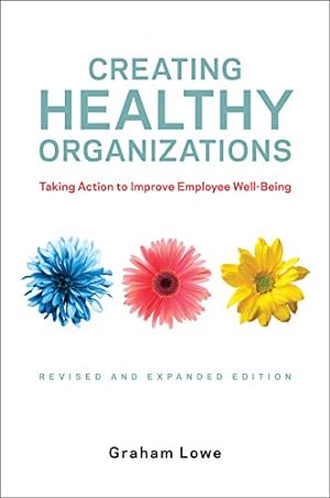 Immagine del venditore per Lowe:Creating Healthy Organizations 2e venduto da ZBK Books
