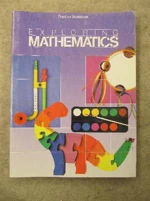 Imagen del vendedor de Exploring Mathmatics/Practice Workbook Grade Two a la venta por ZBK Books