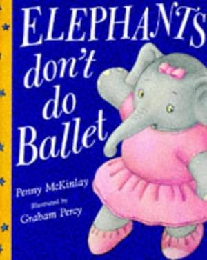 Seller image for Elephants Don't Do Ballet for sale by WeBuyBooks