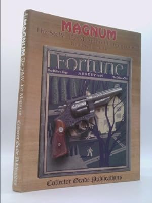 Bild des Verkufers fr Magnum: The S&W .357 Magnum Phenomenon zum Verkauf von ThriftBooksVintage