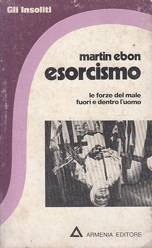 Immagine del venditore per Esorcismo. Le forze del male fuori e dentro l'uomo venduto da Laboratorio del libro