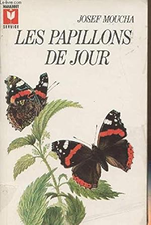 Bild des Verkufers fr Les papillons de jour zum Verkauf von Ammareal