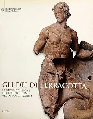 Dei di terracotta. Ediz. illustrata