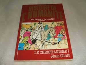 Bild des Verkufers fr Le Christianisme - I - Jsus - Christ zum Verkauf von Ammareal