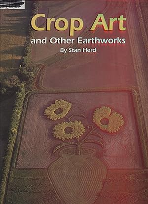 Seller image for Crop Art and Other Earthworks for sale by Reliant Bookstore