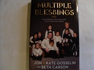 Seller image for Multiple Bles8ings: Surviving to Thriving with Twins and Sextuplets for sale by ZBK Books