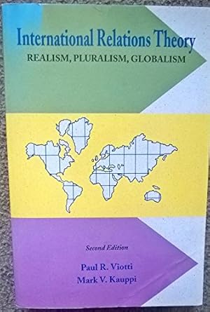 Seller image for International Relations Theory: Realism, Pluralism, Globalism for sale by ZBK Books