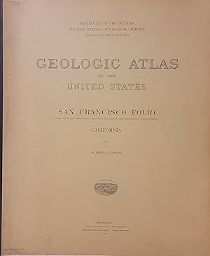 Geologic Atlas of the United States, San Francisco Folio: Tamalpais, San Francisco, Concord, San ...