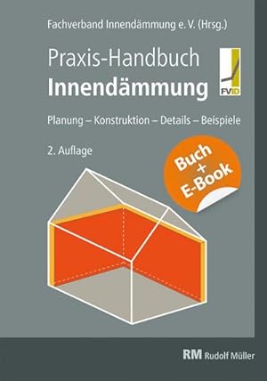Bild des Verkufers fr Praxis-Handbuch Innendmmung mit E-Book (PDF) : Planung - Konstruktion - Details - Beispiele zum Verkauf von AHA-BUCH GmbH