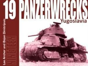 Bild des Verkufers fr Panzerwrecks 19 : Yugoslavia zum Verkauf von AHA-BUCH GmbH
