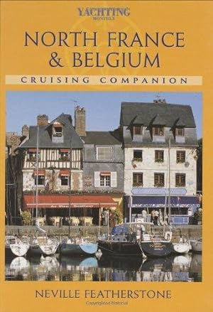 Seller image for North France and Belgium Cruising Companion for sale by WeBuyBooks