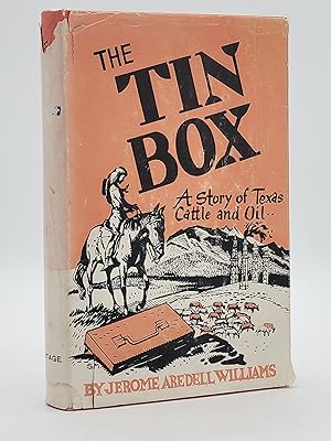 The Tin Box: A Story of Texas Cattle and Oil.