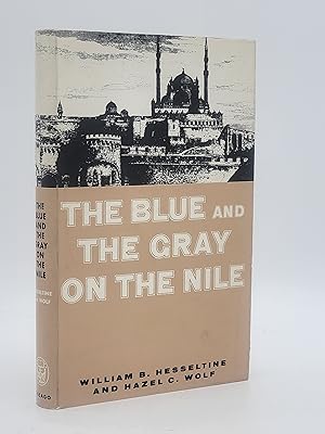 Bild des Verkufers fr The Blue and the Gray on the Nile. zum Verkauf von Zephyr Books