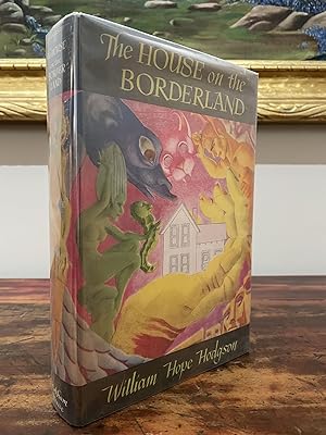 The House on The Borderland And Other Novels