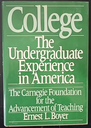 Seller image for College: The Undergraduate Experience in America (The Carnegie Foundation for the Advancement of Teaching) for sale by Trouve Books