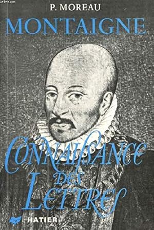 Seller image for Montaigne, connaissance des lettres for sale by Ammareal