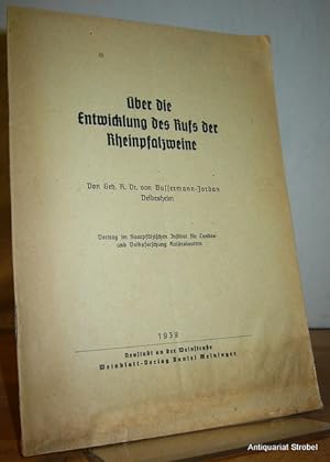 Bild des Verkufers fr ber die Entwicklung des Rufs der Rheinpfalzweine. zum Verkauf von Antiquariat Christian Strobel (VDA/ILAB)
